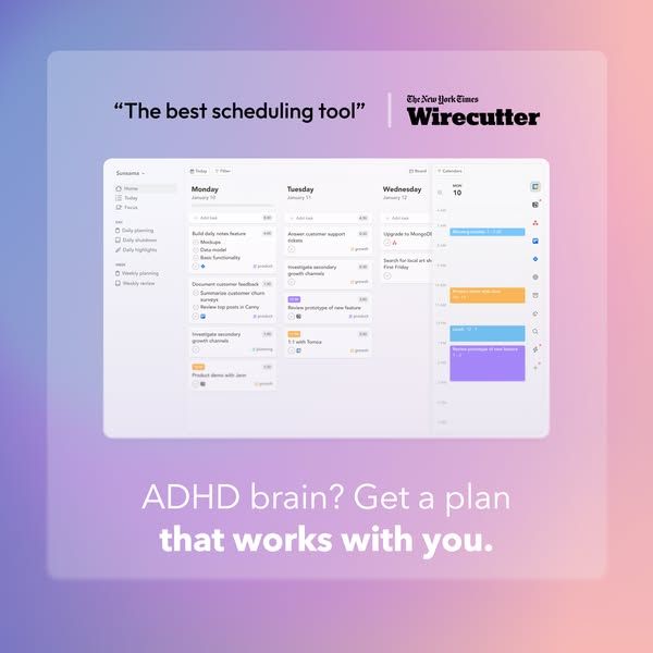 Sunsama image Facebook ad: ADHD brain? Get a plan that works with you.