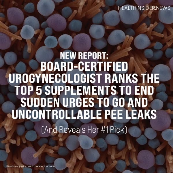 Health Reporter image Facebook ad: Top 5 Supplements to End Urinary Incontinence for Good