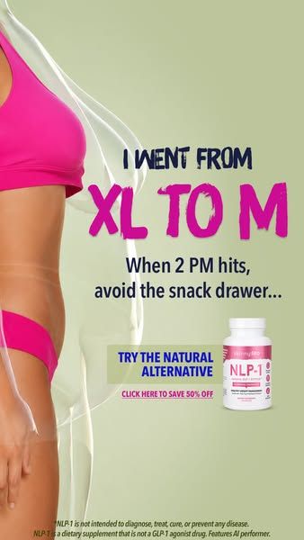 SkinnyFit image Facebook ad: NLP-1 = Natural GLP-1 Support 🔥 (3 of 4)