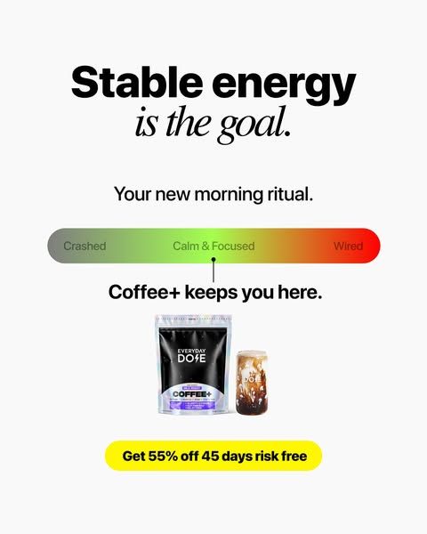 Everyday Dose image Facebook ad: Pour Yourself Coffee That Does More ☕