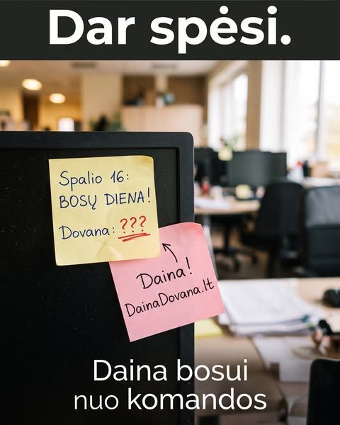 DainaDovana image Facebook ad: Lipnus lapelis ant monitoriaus: „Spalio 16, Boso diena. Dovana: ???" 📌 Jei ir pas jus…